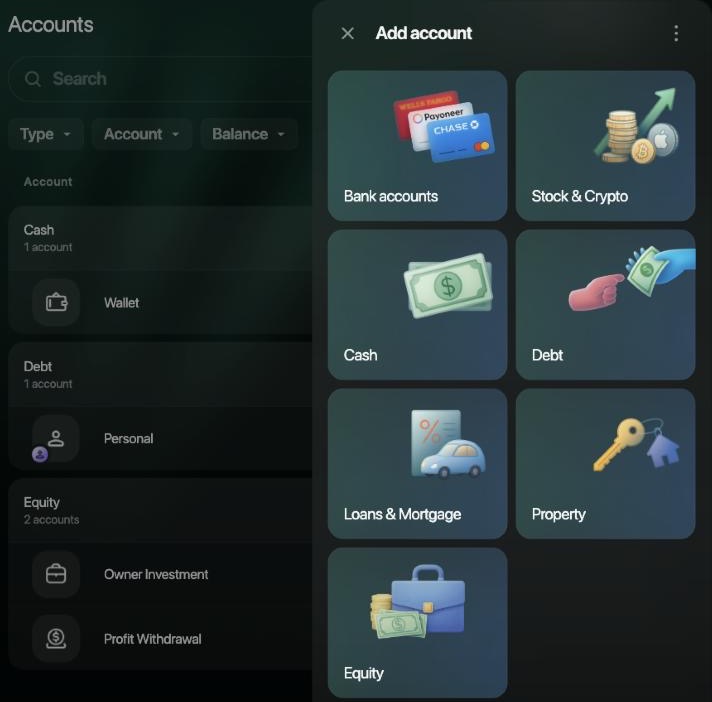 Accounts of a new business space: Cash with Wallet, Debt with Personal, Equity with Owner Investment and Profit Withdrawal; the Add account panel offers Bank accounts, Stock & Crypto, Cash, Debt, Loans & Mortgage, Property and Equity