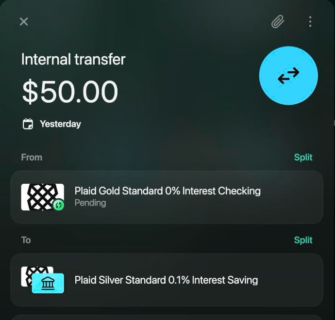 Internal transfer of $50.00 from Plaid Gold Standard 0% Interest Checking, marked Pending, to Plaid Silver Standard 0.1% Interest Saving.