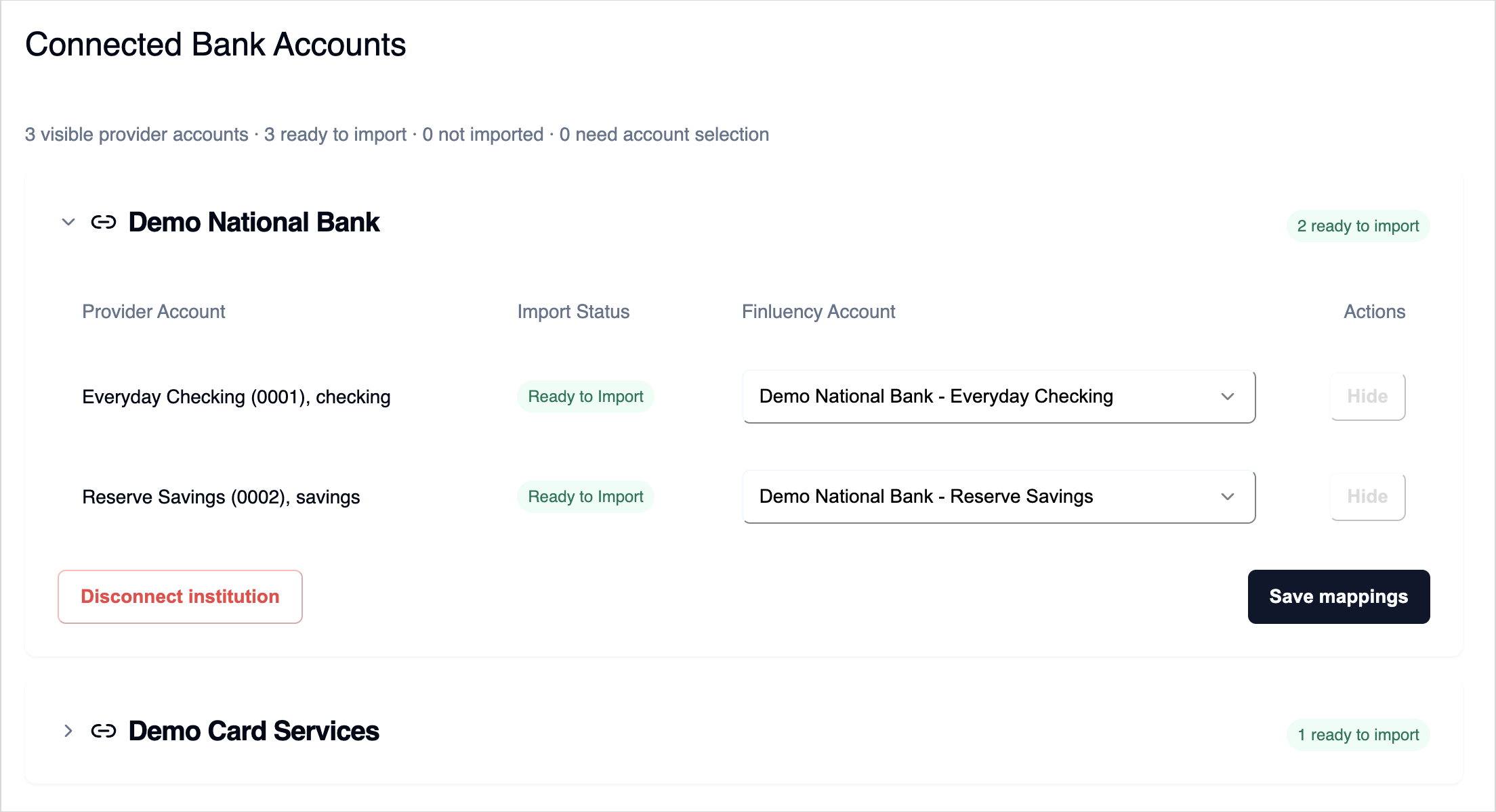 Connected Bank Accounts for Demo National Bank, with checking and savings rows marked Ready to Import, each mapped to a Finluency account, and Disconnect institution and Save mappings buttons