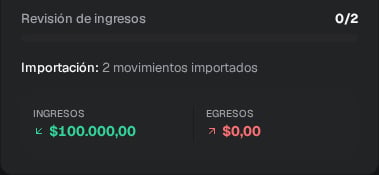 Revisión de ingresos en cero de dos, con dos movimientos importados y cien mil pesos de ingresos