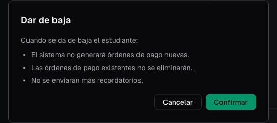 Confirmación de baja con sus efectos sobre órdenes y recordatorios