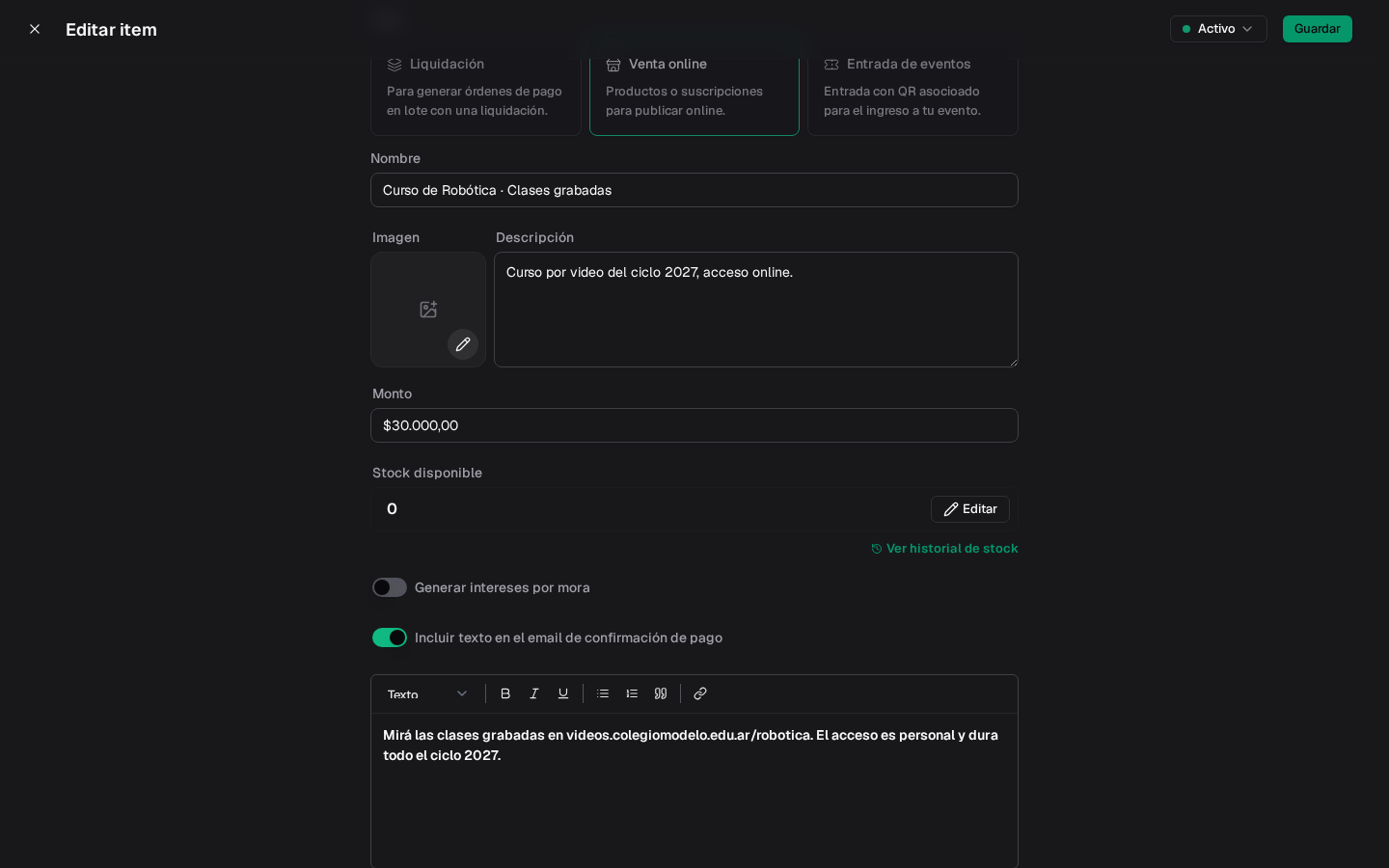 Item Curso de Robótica con Incluir texto en el email de confirmación de pago activado y el link a las clases grabadas en el editor
