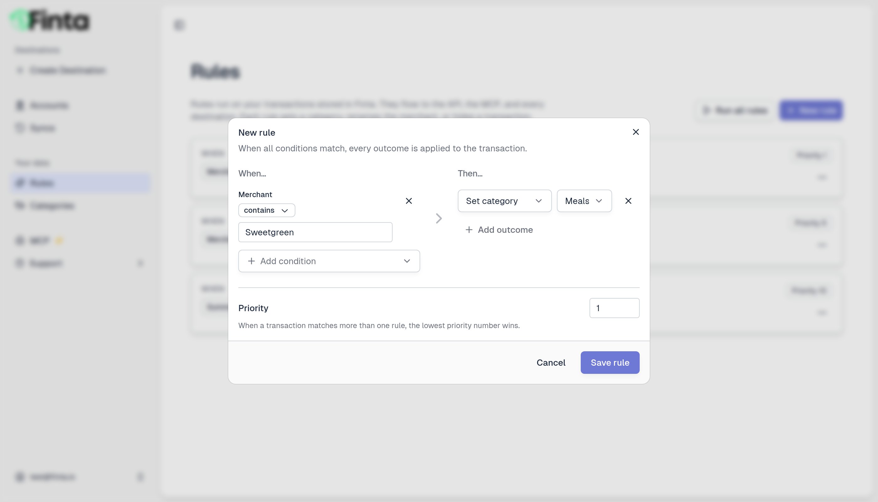 The rule editor with a When condition and a Then outcome