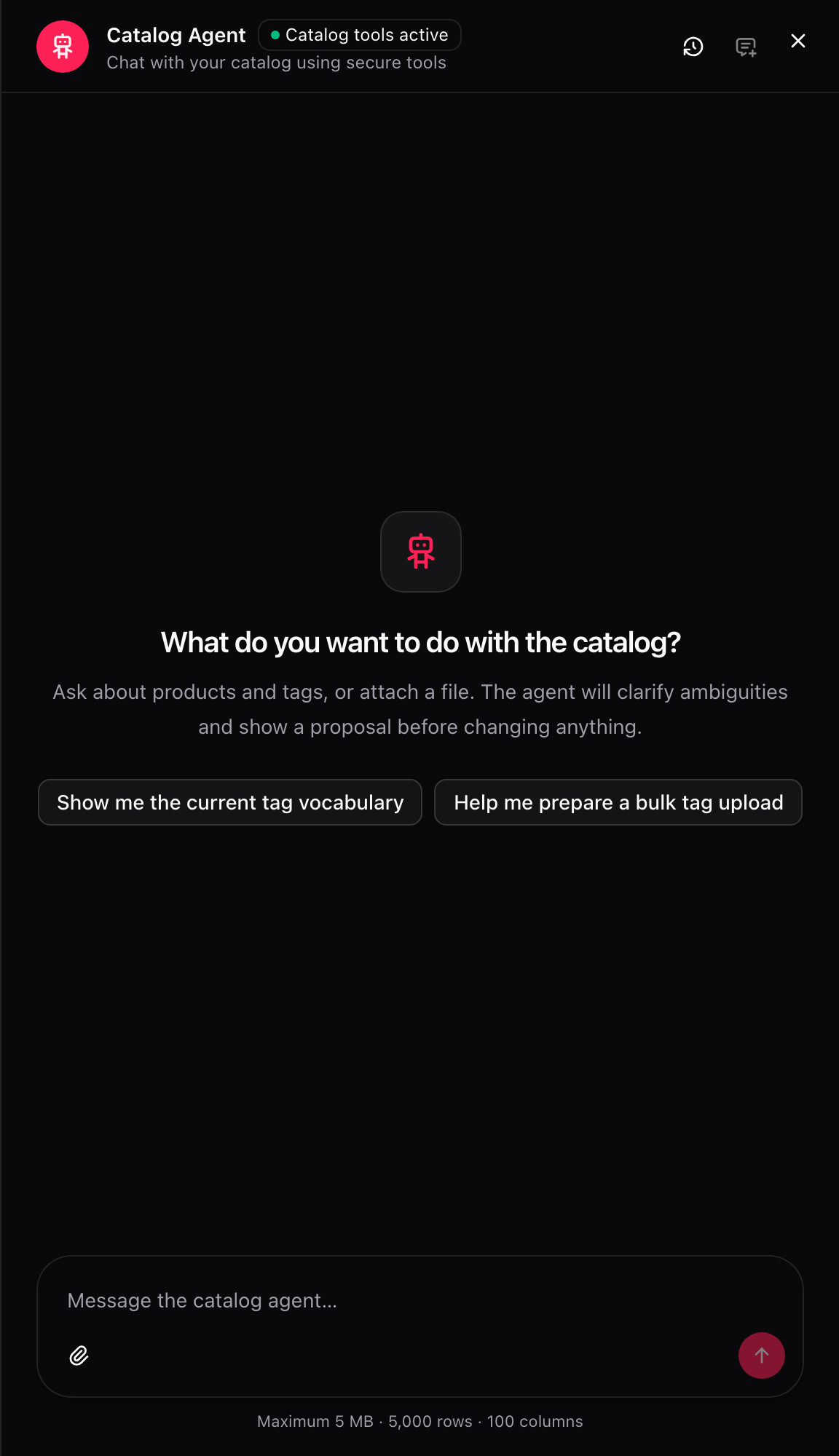 Freshly opened Catalog Agent panel, with the starting suggestions