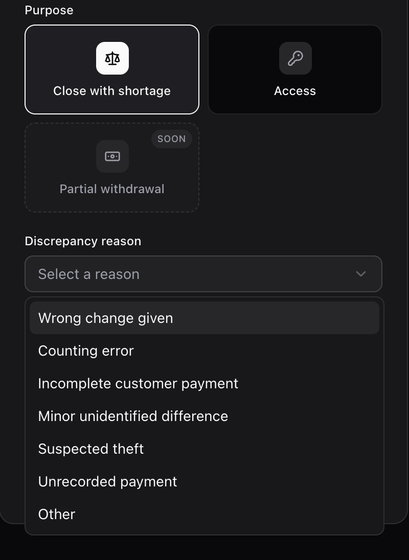 Close with shortage purpose with the list of discrepancy reasons