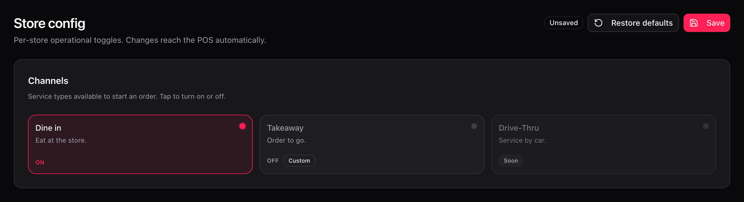 Canal Para llevar desactivado con las marcas Sin guardar y Custom