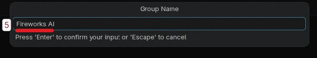 Prompt to enter group name Fireworks AI