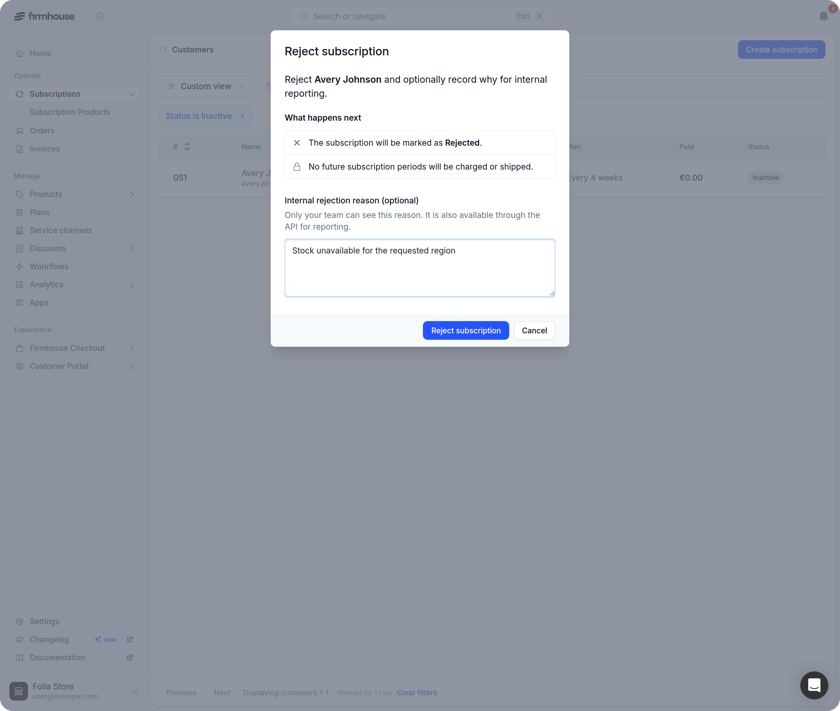 Reject subscription form with an internal rejection reason entered