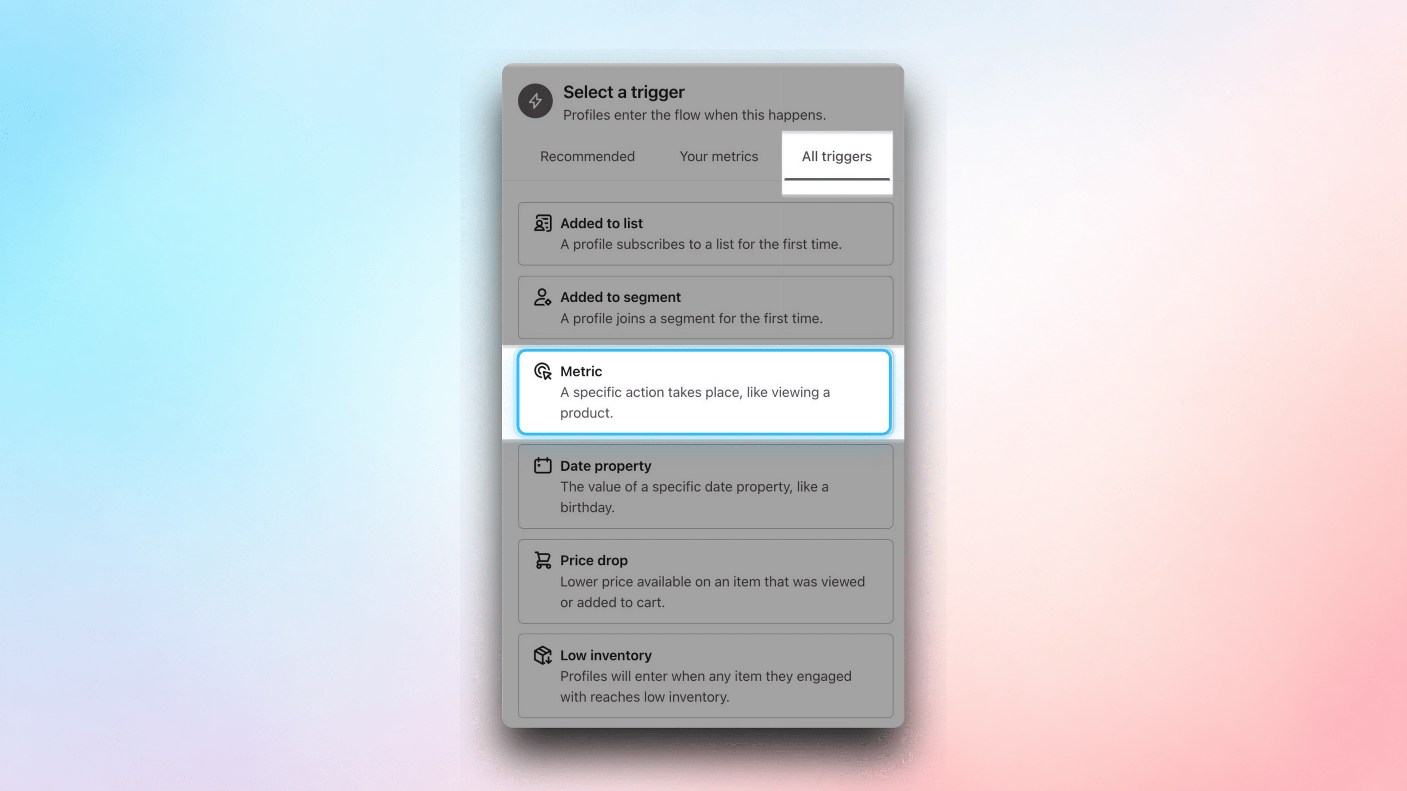 Select metric for flow trigger