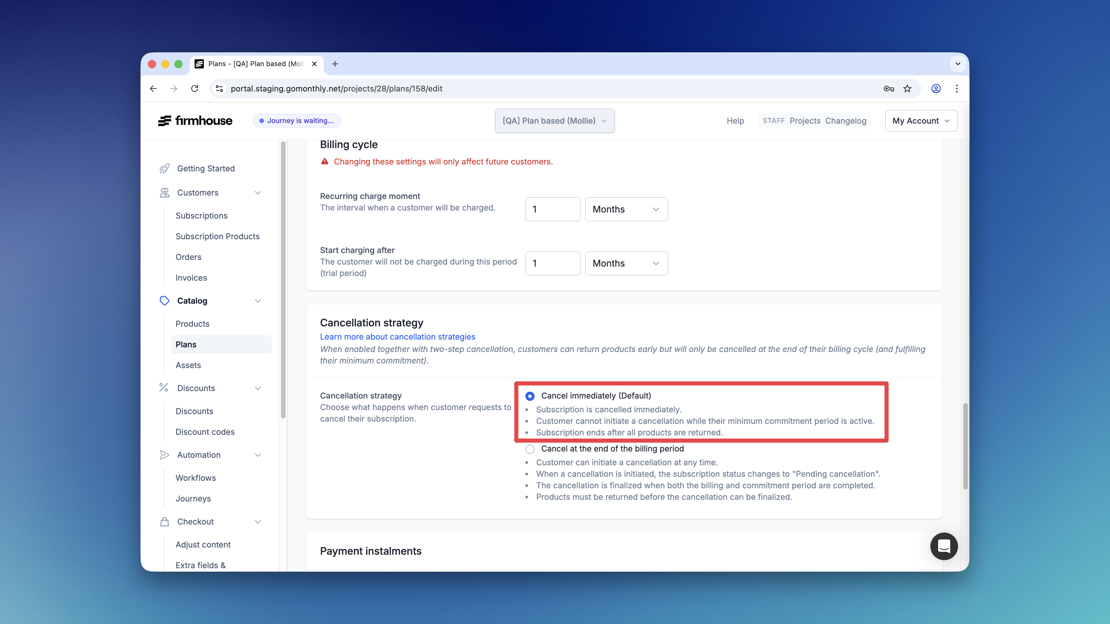 Cancel Immediately Settings