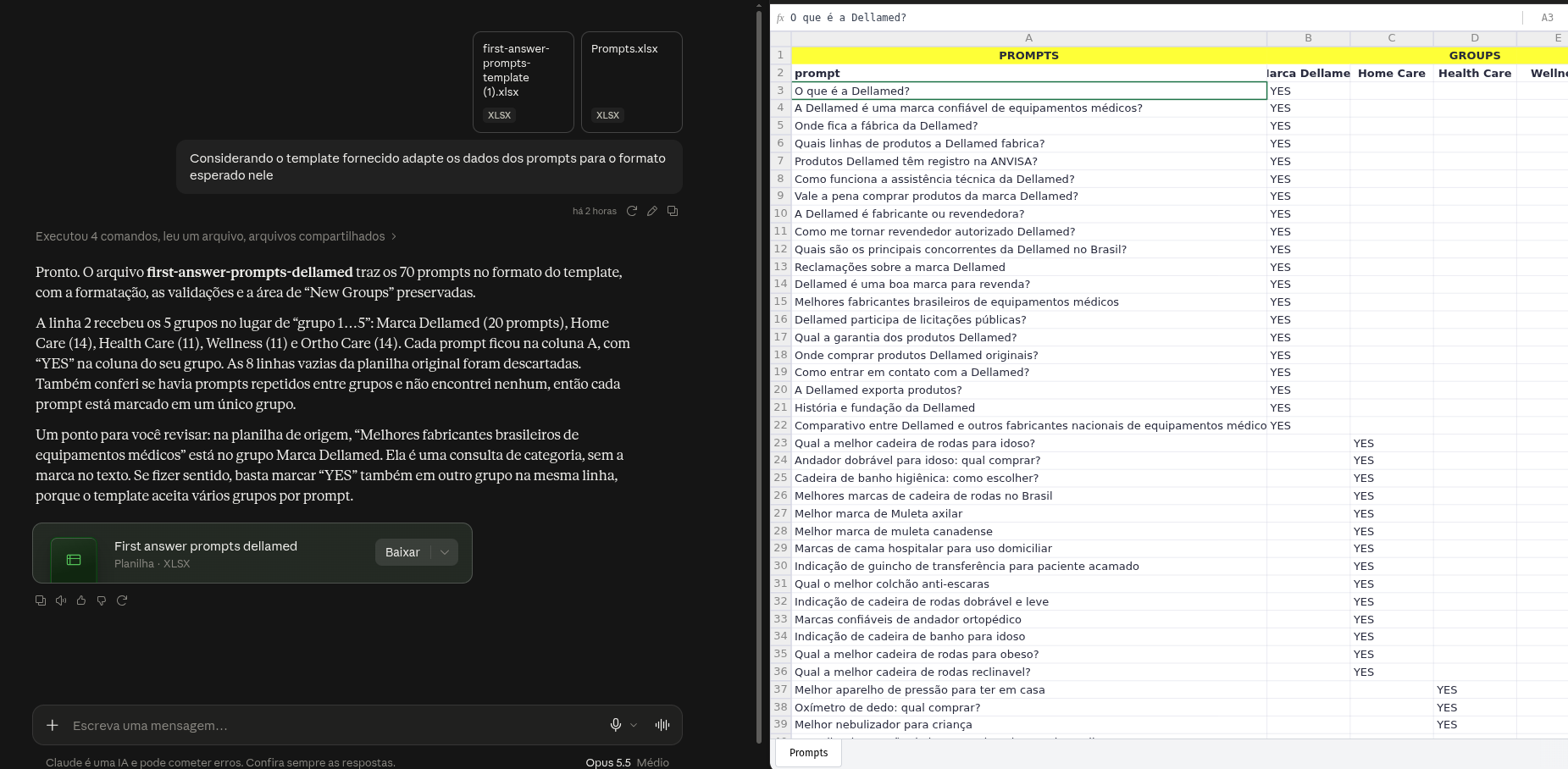 Conversa com o Claude em que o usuário envia a planilha modelo e uma planilha de prompts e pede para adaptar os dados ao formato do modelo. Ao lado, a planilha devolvida com os prompts na coluna prompt e YES nas colunas dos grupos
