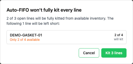Dialog titled Auto-FIFO won't fully kit every line, listing the short line DEMO-GASKET-01 with only 2 of 4 available, and Cancel and Kit 3 lines buttons