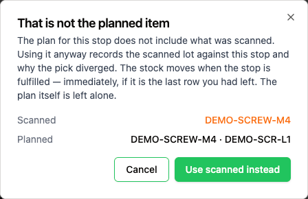 Dialog titled That is not the planned item, showing the scanned part, the planned lot DEMO-SCR-L1, and Cancel and Use scanned instead buttons