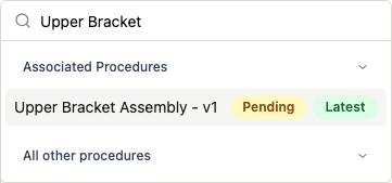 Procedure picker dropdown with an Associated Procedures group listing one procedure version tagged with a Pending badge.