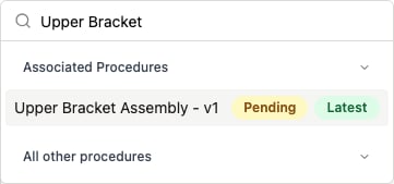 Procedure picker dropdown with an Associated Procedures group listing one procedure version tagged with a Pending badge.