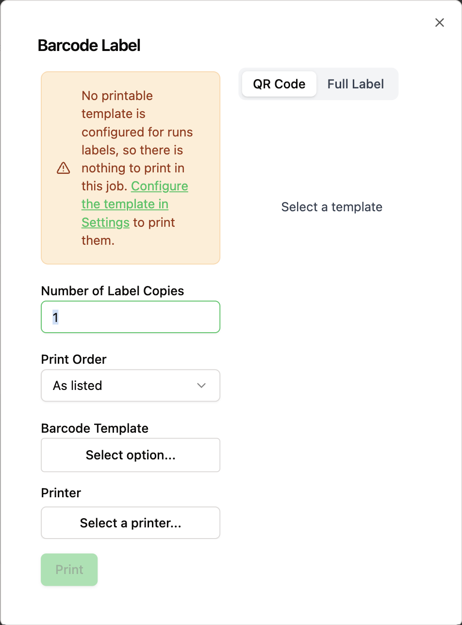 Barcode Label dialog with a warning that no printable template is configured for runs labels, an empty template picker, a preview reading Select a template, and a disabled Print button