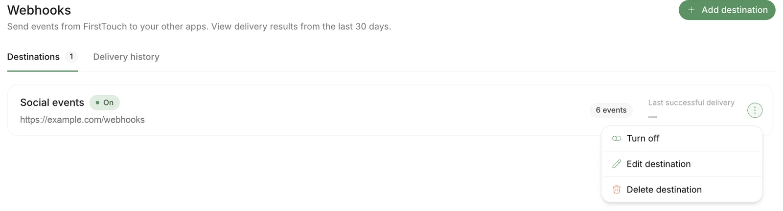 Social events destination card with an On badge, six events, a dash under Last successful delivery, and its Turn off, Edit destination, and Delete destination menu open.
