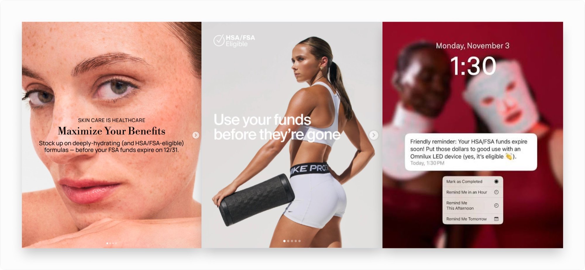 Three FSA deadline social posts: a skincare Maximize Your Benefits carousel, a Nike use your funds before they are gone story, and an SMS-style reminder that HSA/FSA funds expire soon