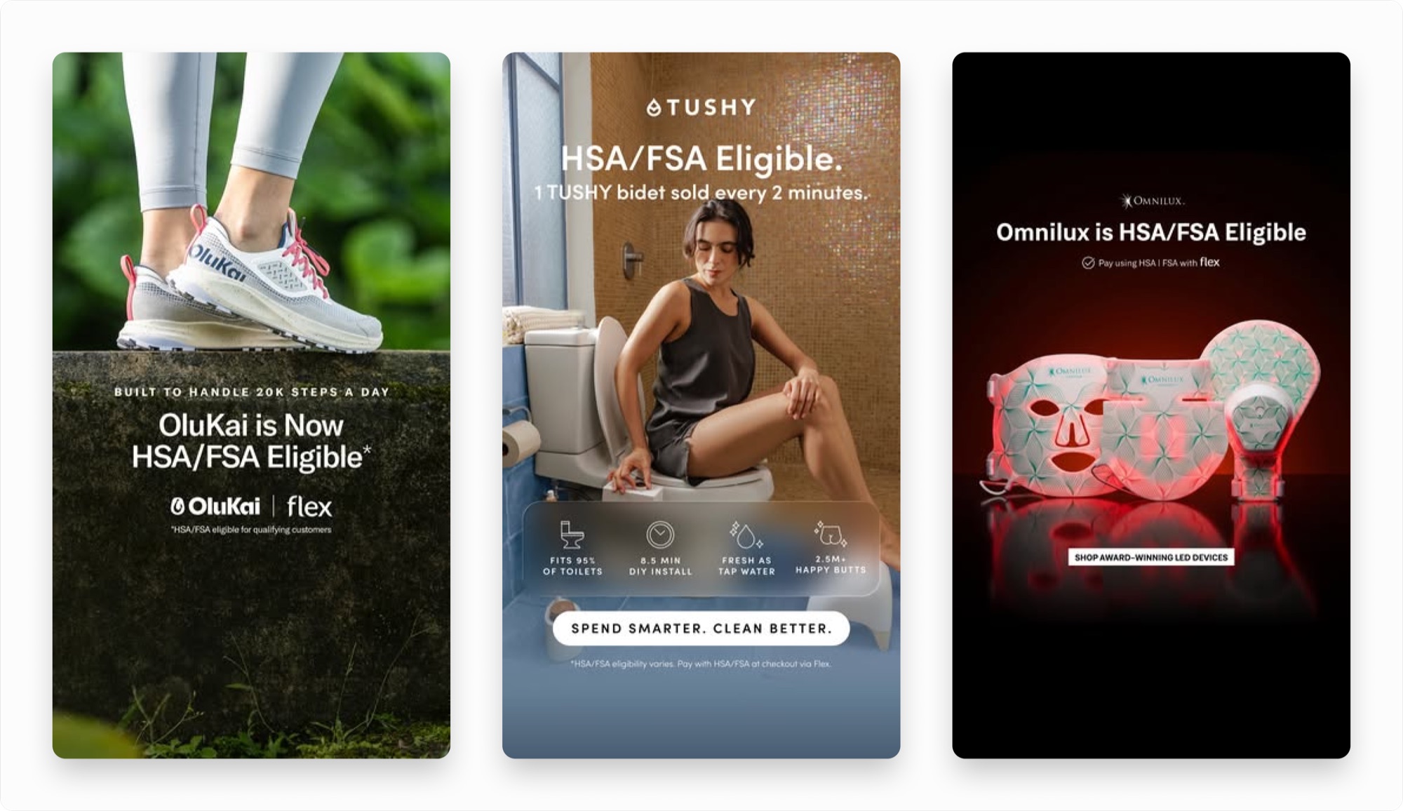 Three merchant new-year HSA/FSA creatives: an OluKai running-shoe ad headlined OluKai is Now HSA/FSA Eligible, a TUSHY bidet ad headlined HSA/FSA Eligible with the tagline Spend Smarter. Clean Better., and an Omnilux ad headlined Omnilux is HSA/FSA Eligible showing its LED light-therapy masks
