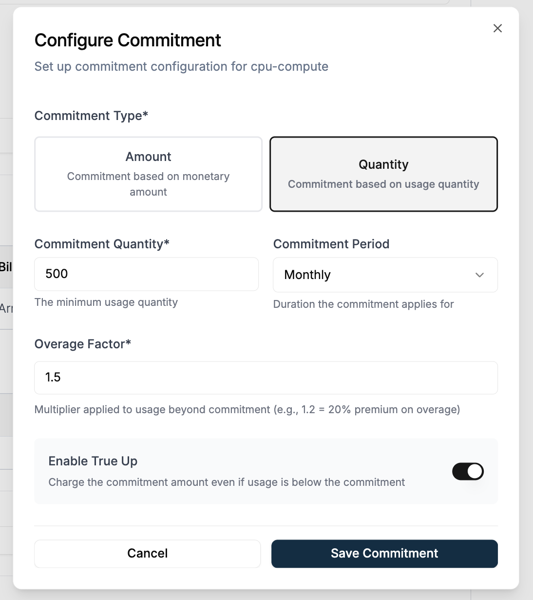 Configure commitment type, quantity, overage factor, and true-up
