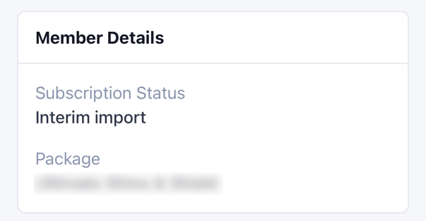 Member Details showing an Interim import subscription status and mapped package