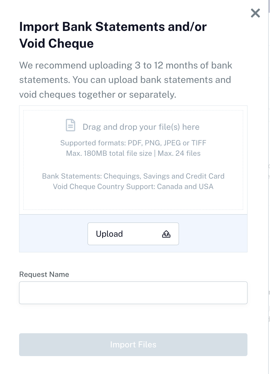 Pop-up requesting the user to import bank statements and/or a void cheque. The pop-up includes an upload button, a field to name the request, a cancel button, and a continue button.