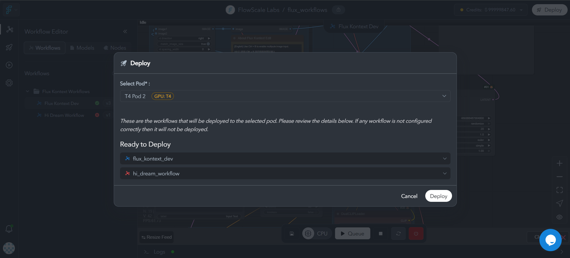 A dialog box will appear asking you to select the Pod for deployment