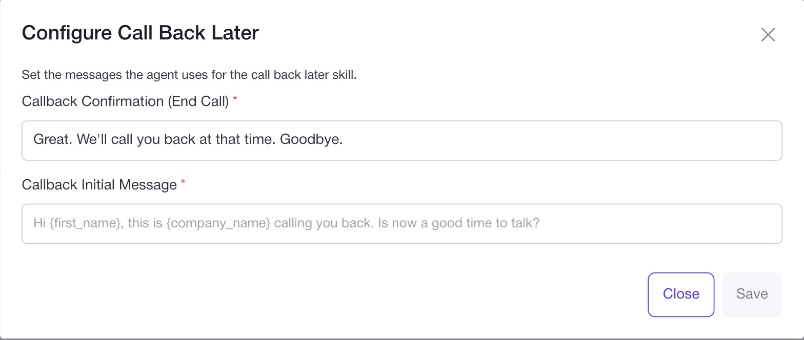 The Configure Call Back Later dialog with Callback Confirmation and Callback Initial Message, both required