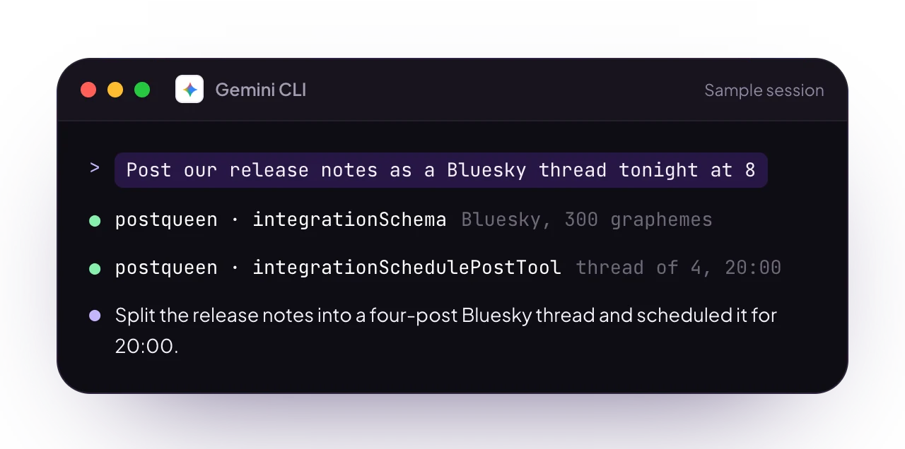 A sample Gemini CLI terminal session with PostQueen connected: a request for posts, the PostQueen tools it used, and the reply