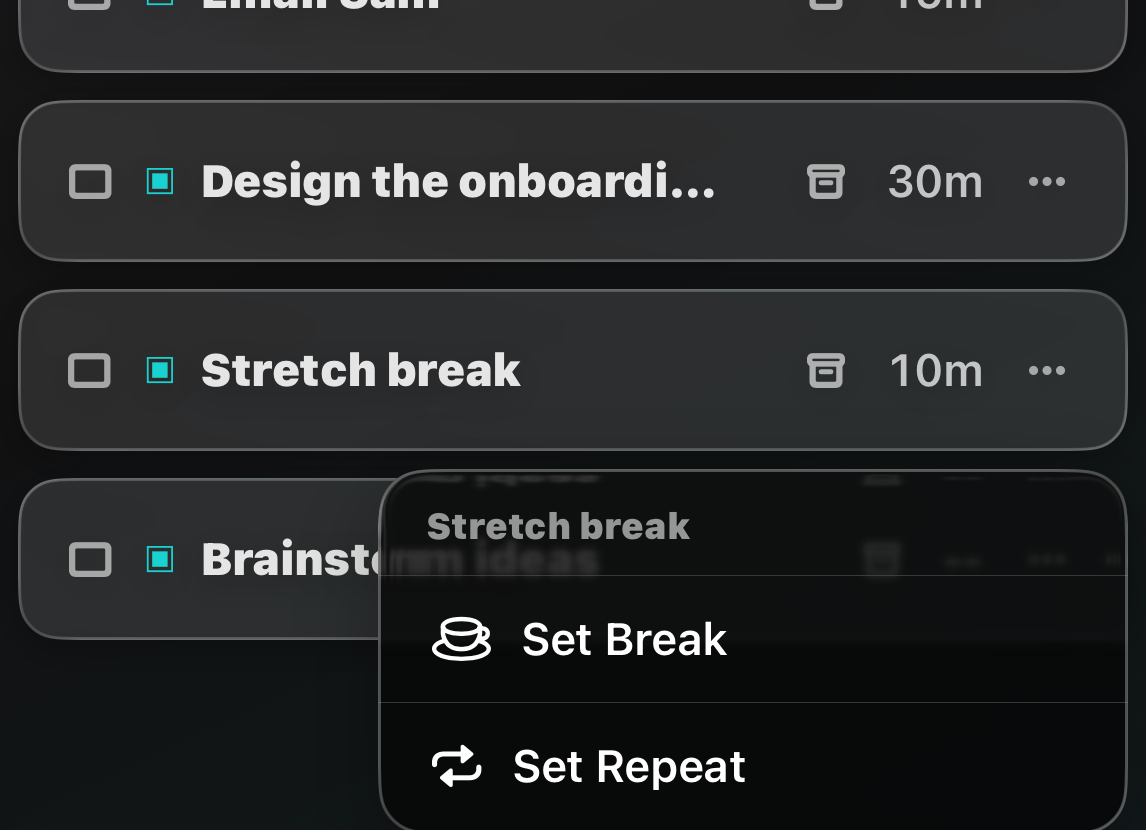 Task menu with Set Break and Set Repeat options