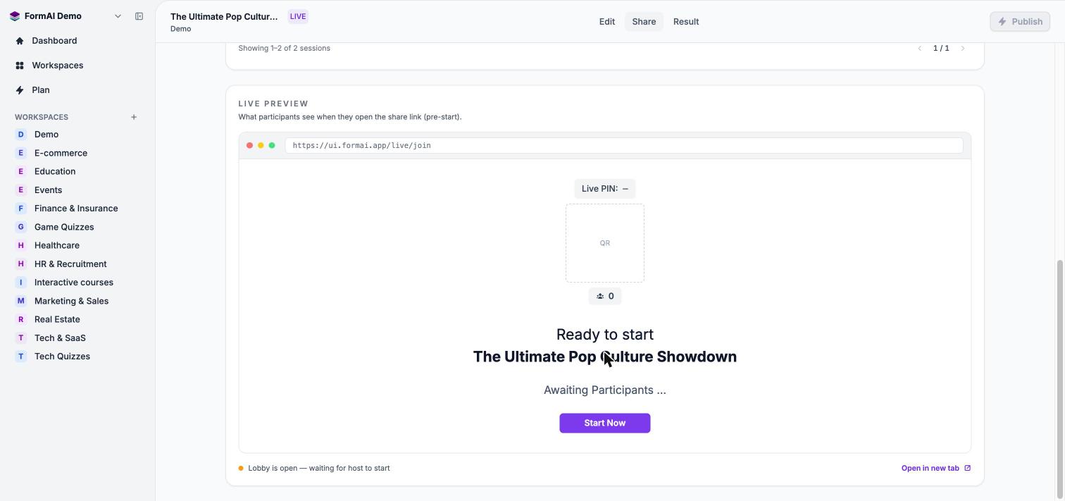 Live preview of the join screen with the Live PIN, a QR placeholder, the participant count, the form title and a Start Now button