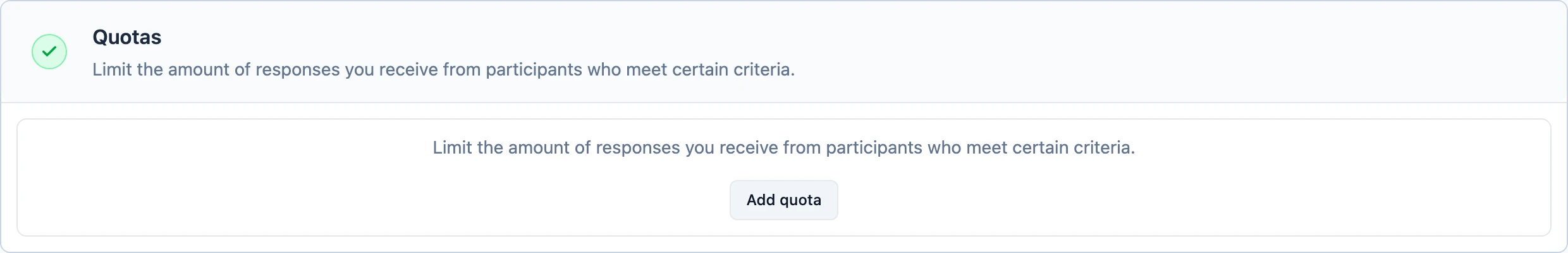 The Quotas section of the survey editor settings