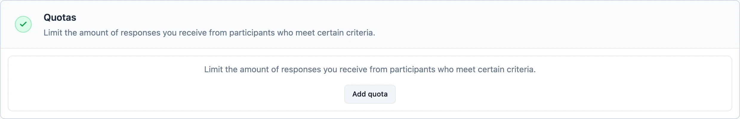 The Quotas section of the survey editor settings