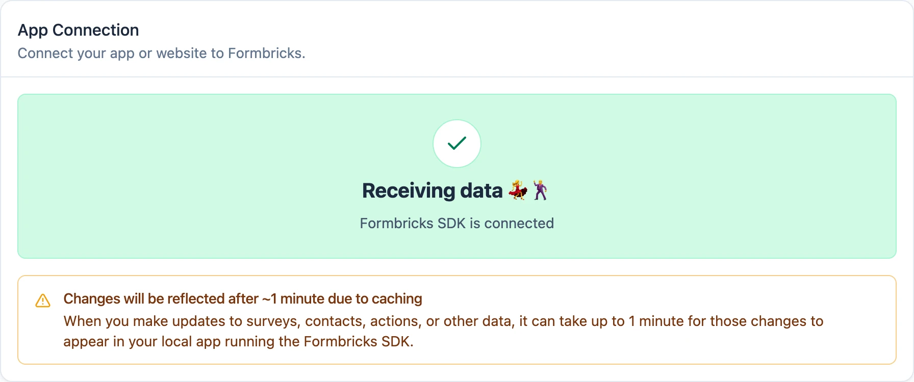 The App Connection card, green, reading "Receiving data" and "Formbricks SDK is connected"