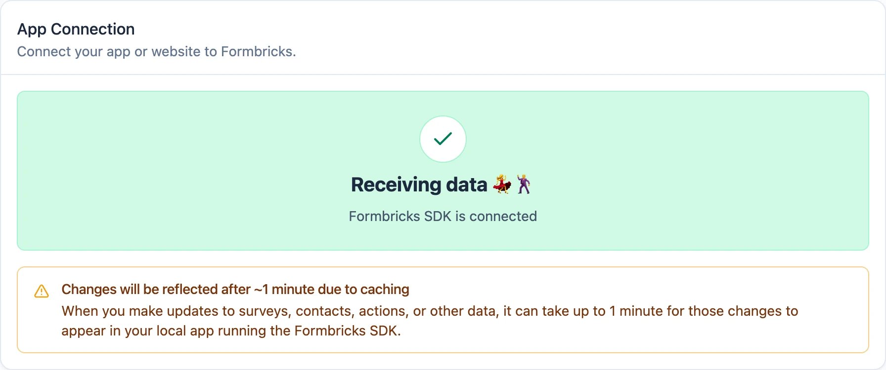 The App Connection card, green, reading "Receiving data" and "Formbricks SDK is connected"