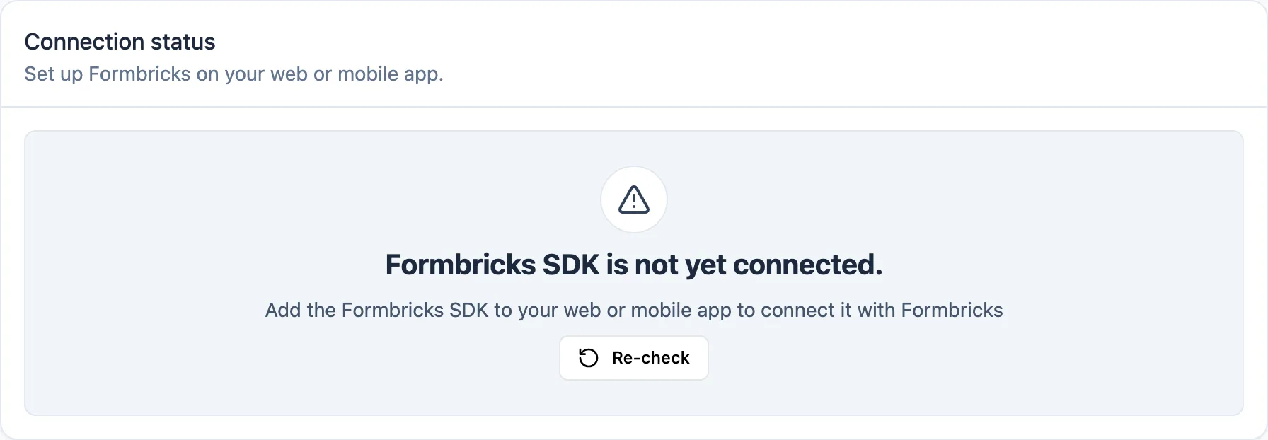 The Connection status card, grey, reading "Formbricks SDK is not yet connected."
