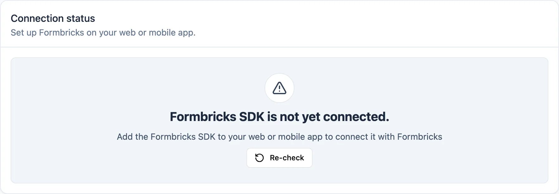 The Connection status card, grey, reading "Formbricks SDK is not yet connected."