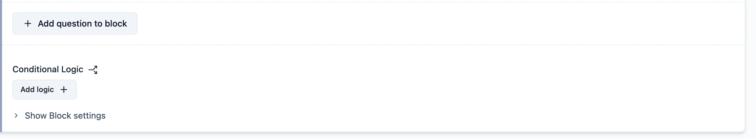 The Conditional Logic section at the foot of a block