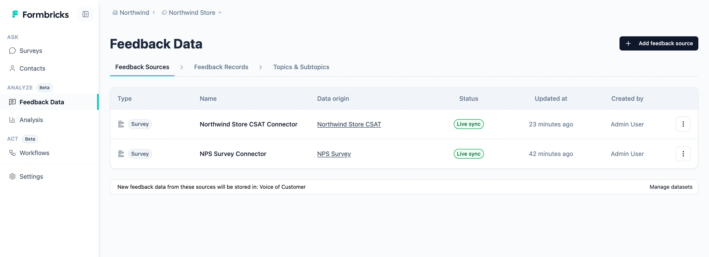 Feedback Sources list with two survey connectors, both live-syncing into the Voice of Customer dataset