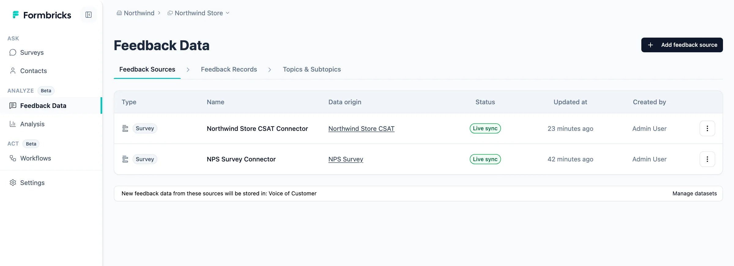Feedback Sources list with two survey connectors, both live-syncing into the Voice of Customer dataset