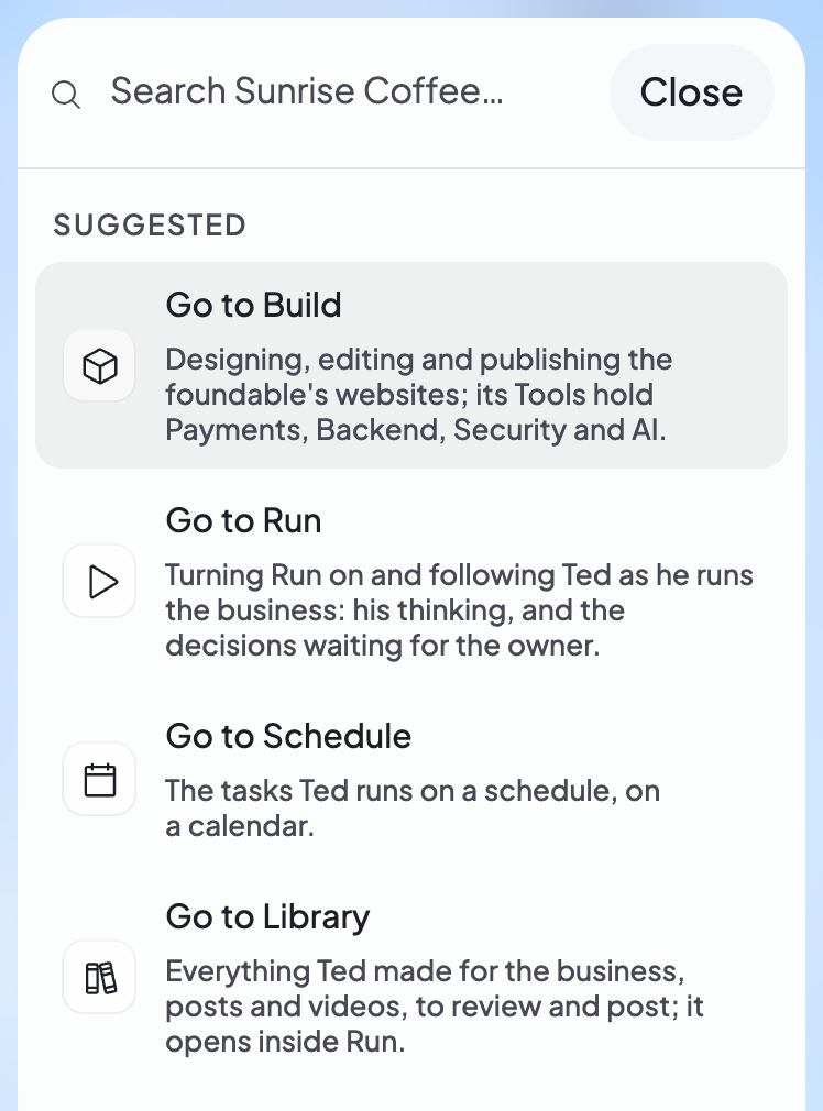 Search open on a phone, before you type: suggestions to go to Build, Run, Schedule and Library.