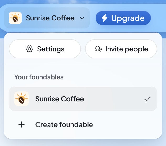 The foundable switcher open: Settings and Invite people, the list of your foundables with the open one checked, and Create foundable.