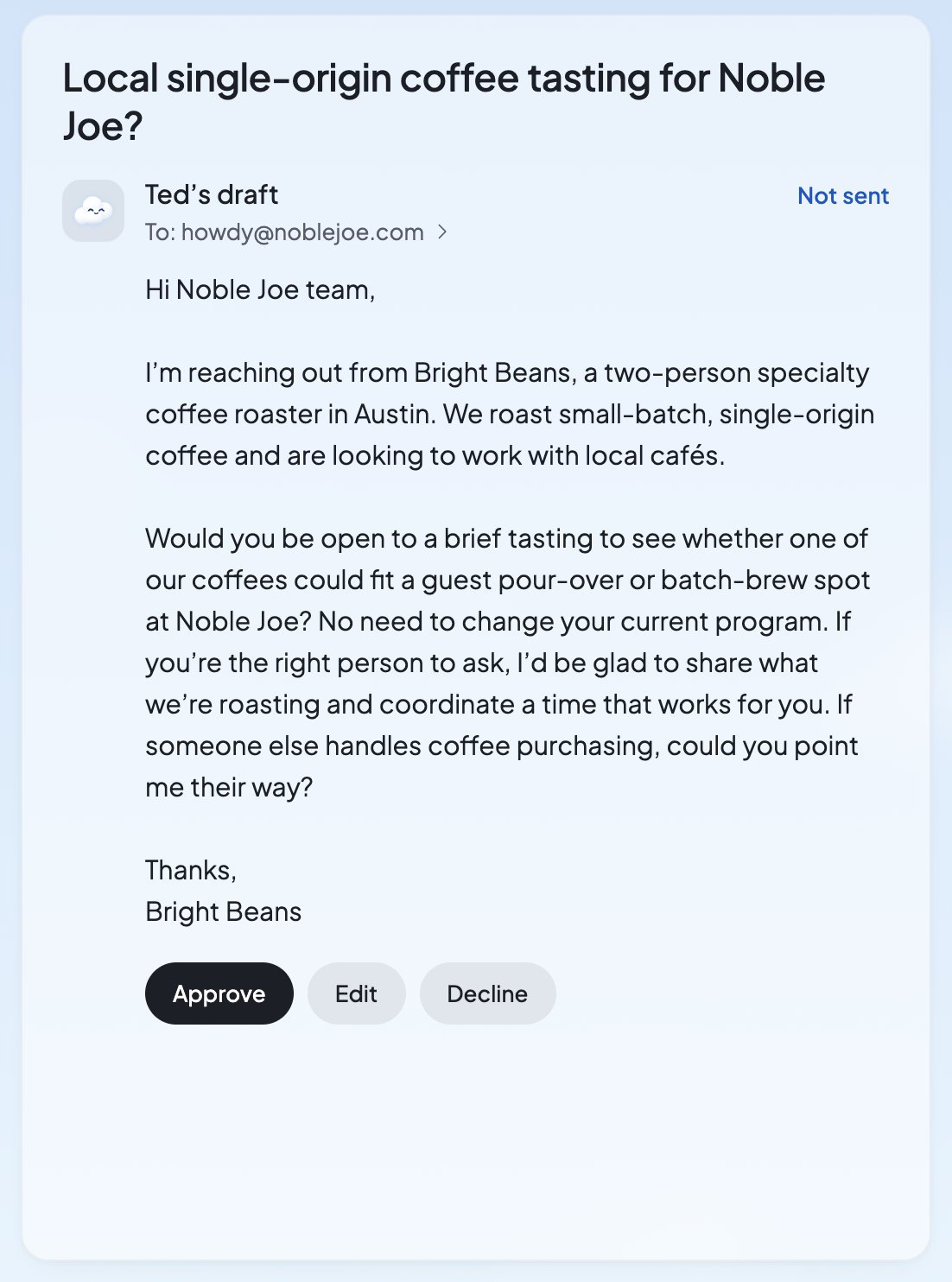 Ted's draft email open in the Inbox, marked Not sent, with Approve, Edit and Decline under it.