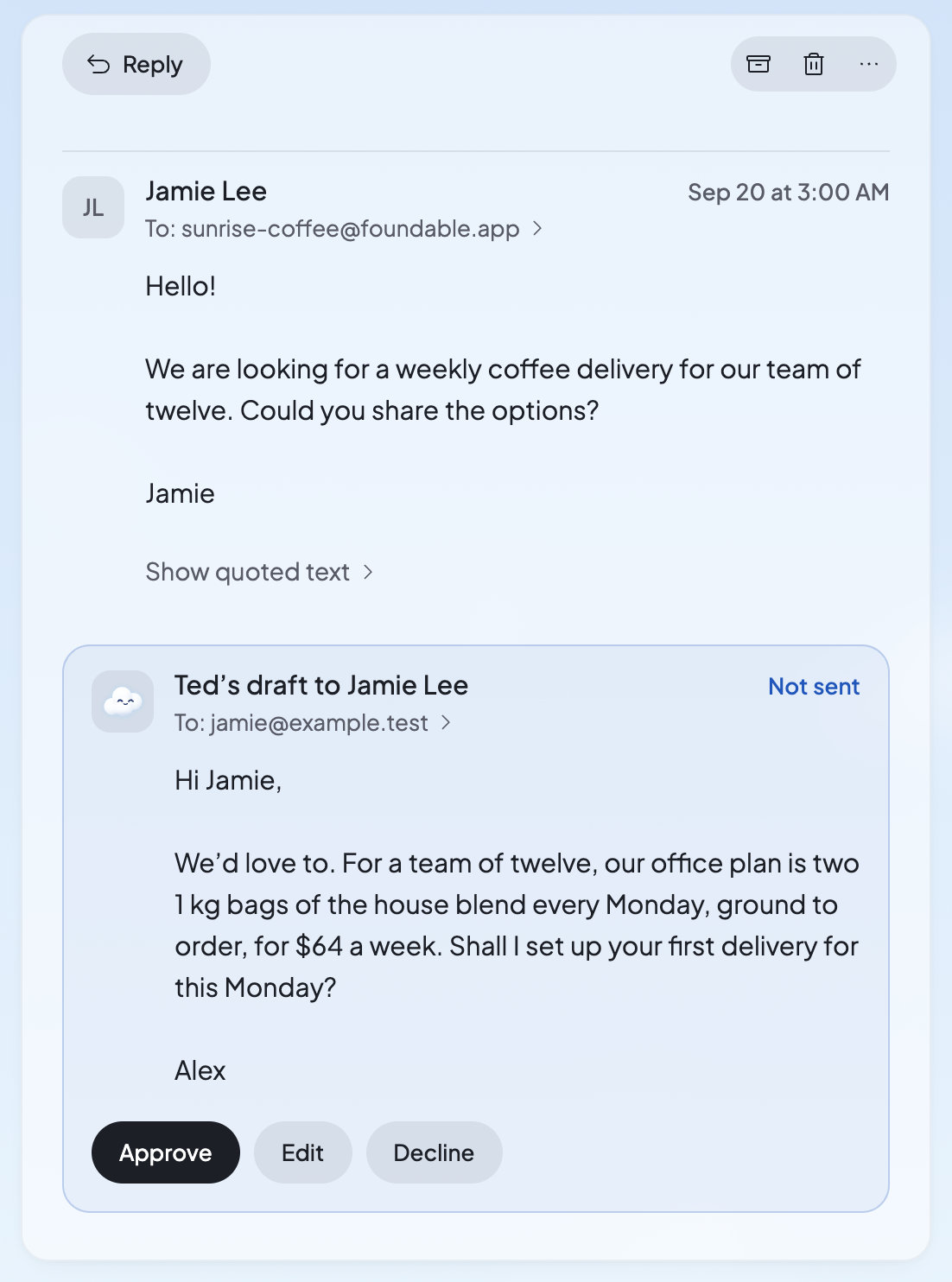 A customer's email with Ted's reply waiting under it, marked Not sent, with Approve, Edit and Decline.