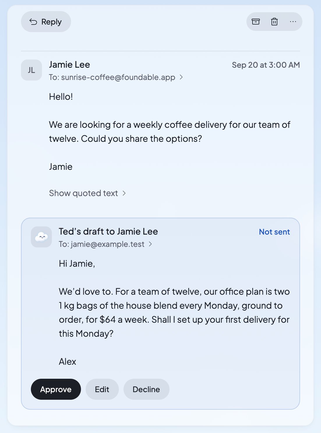 A customer's email with Ted's reply waiting under it, marked Not sent, with Approve, Edit and Decline.