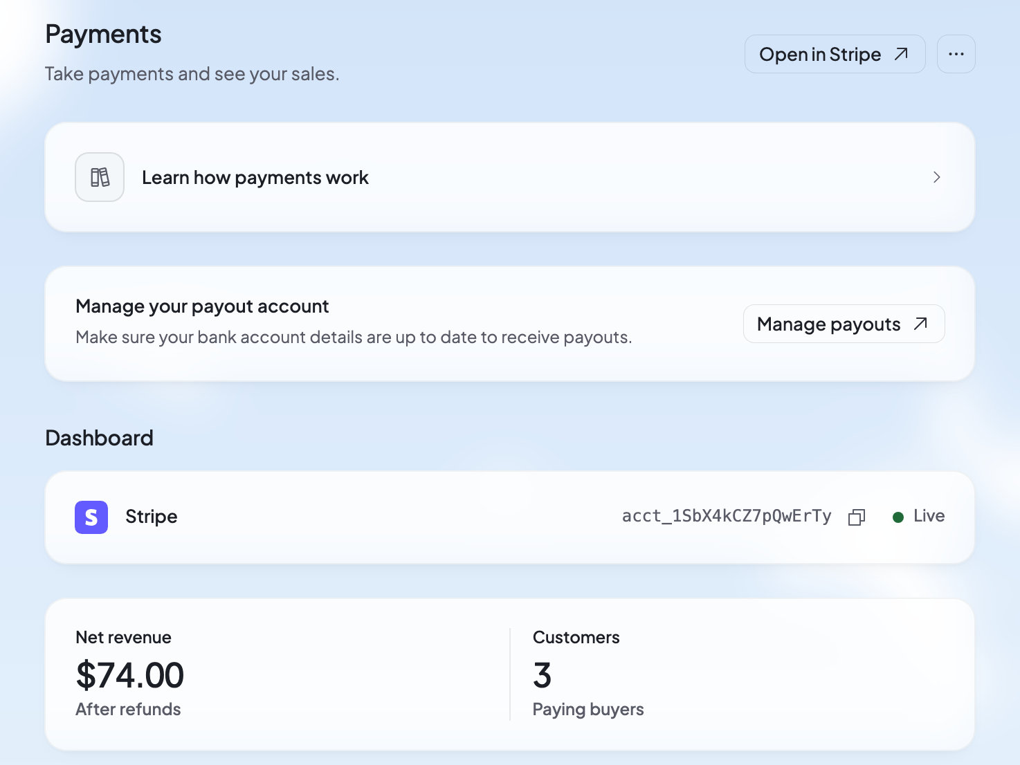 The Payments dashboard: a link to learn how payments work, your payout account, and your net revenue and customers from Stripe.