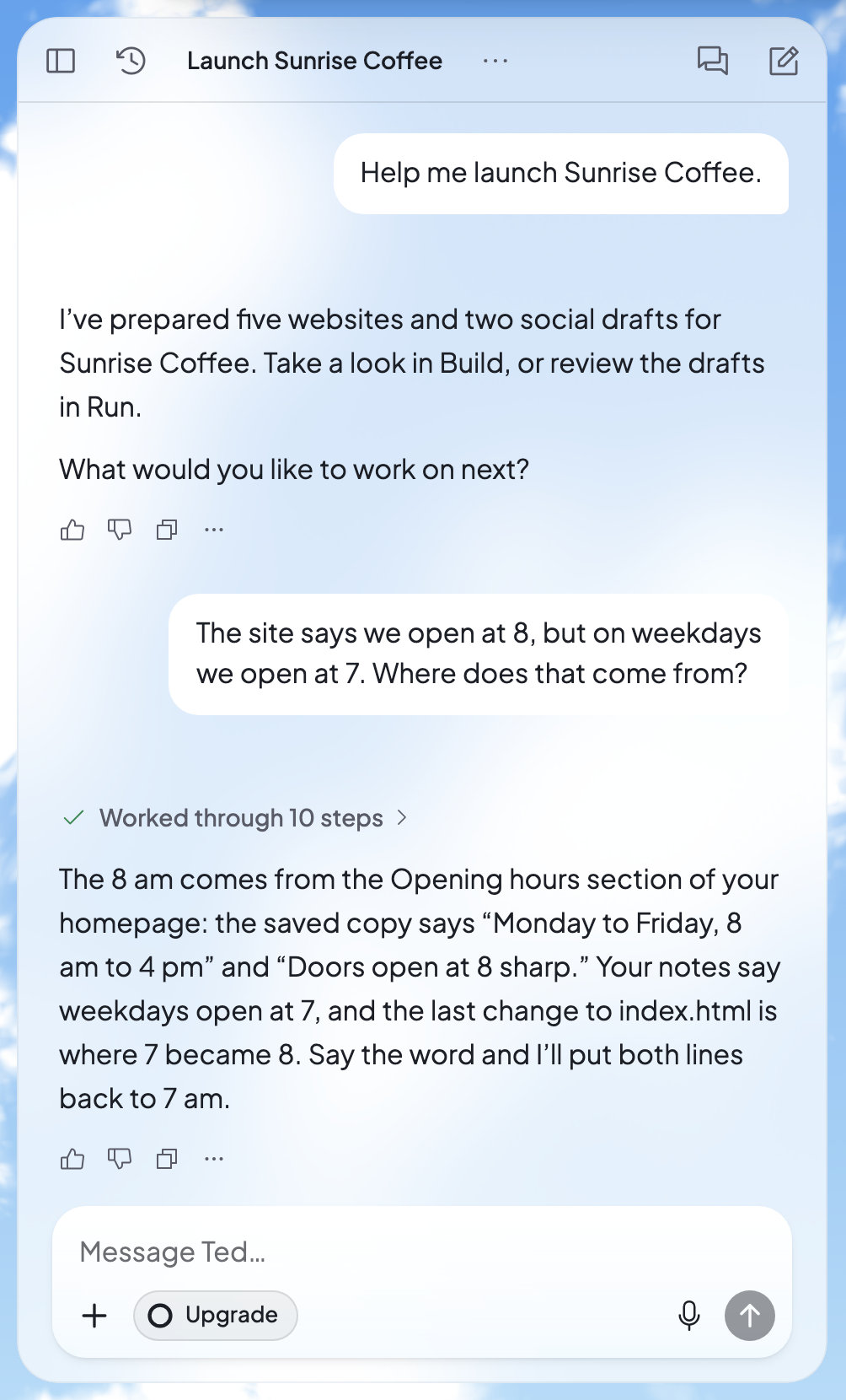 The chat panel: you ask Ted where your website’s opening hours come from, and he answers after working through 10 steps. The message box is at the bottom.