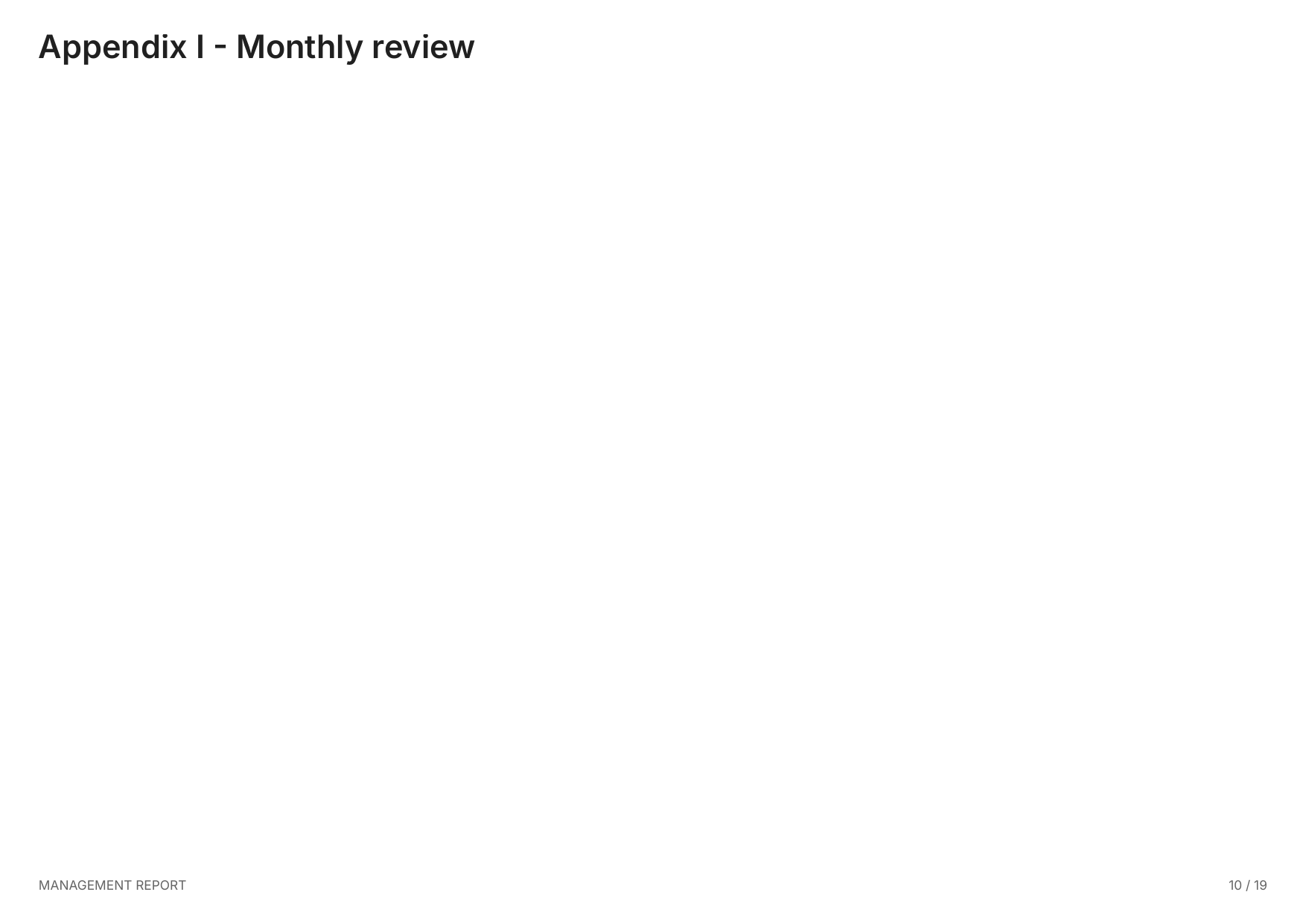 Appendix I: monthly revenue review