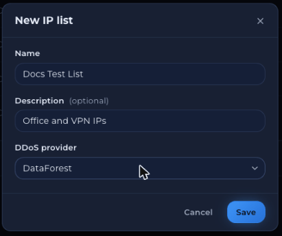New IP list dialog with Name, Description and DDoS provider fields and Cancel and Save buttons