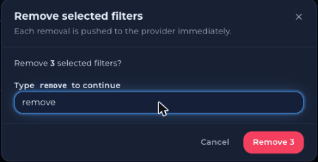 Remove selected filters dialog asking you to type remove to continue